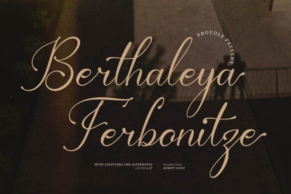 Berthaleya Ferbonitze: A Refined Script Font for Editorial Design