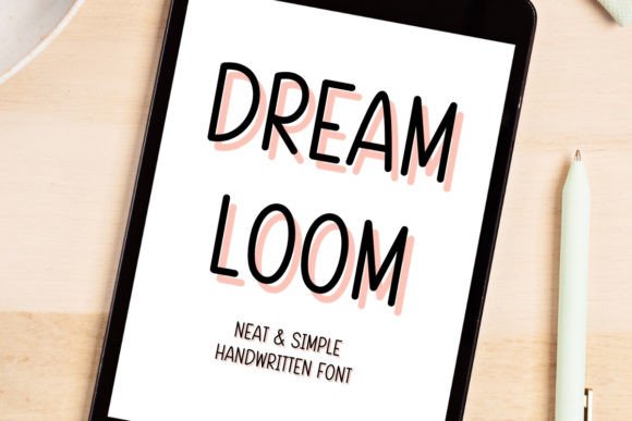 Dreamloom: A Handwritten Font That Sells Your Craft
