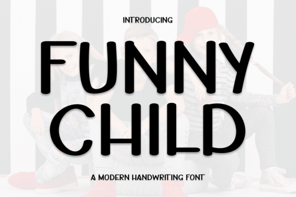 Funny Chlid: A Warm, Handwritten Script Font for Thoughtful Design