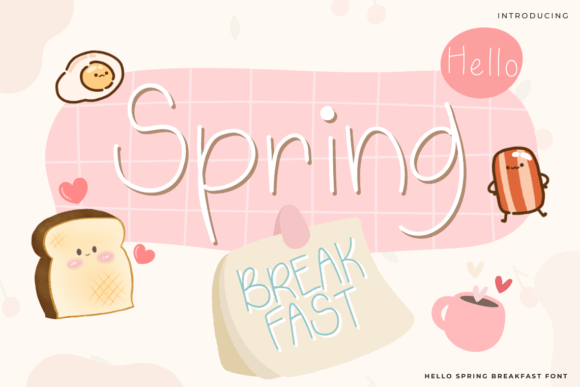 Hello Spring Breakfast: A Warm, Handwritten Script Font for Editorial Charm