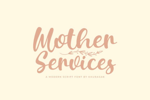 Mother Services: A Sweet, Modern Script Font for Handmade Creators